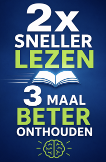 2 sneller lezen, 3 maal beter onthouden.